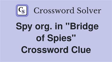 Some spies Crossword Clue .
